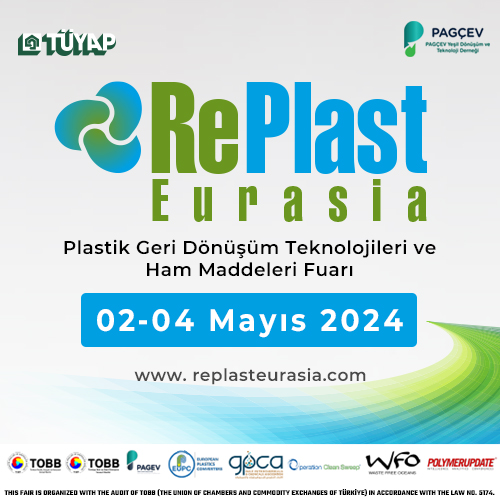 RePlast Eurasia 2024 Fuarı Kayıtları Devam Ediyor