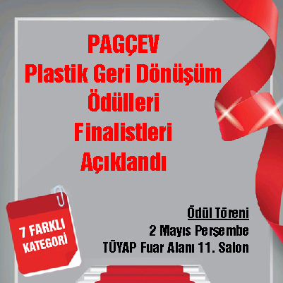 2024 PAGÇEV PLASTİK GERİ DÖNÜŞÜM ÖDÜLLERİ FİNALİSTLERİ AÇIKLANDI